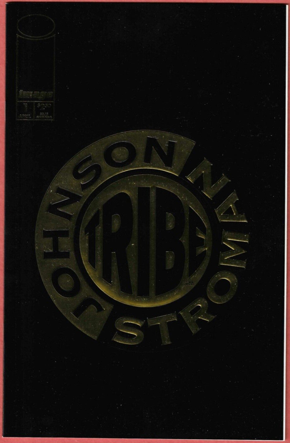 Tribe #1 Image Comics Johnson Stroman 1993