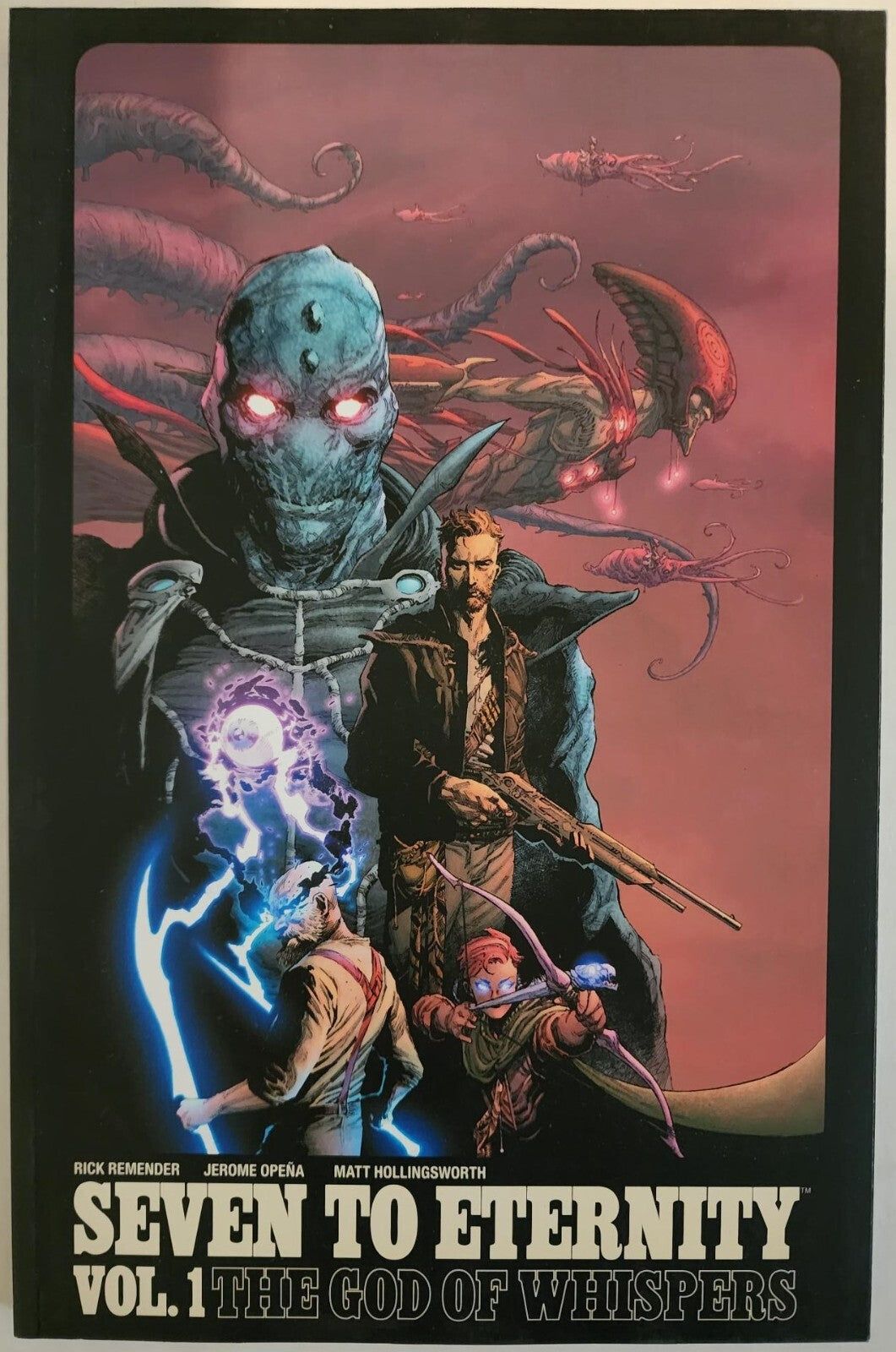 Seven to Eternity: The God Of Whispers (Image, TPB, 2017) Remender