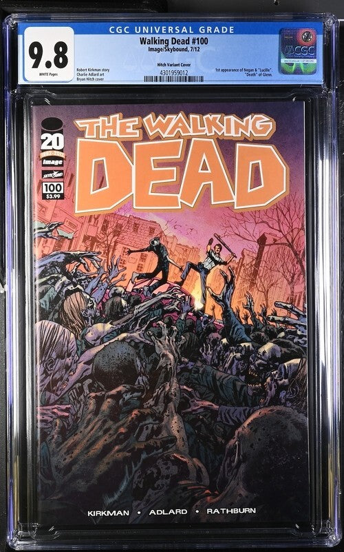 Walking Dead #100 CGC 9.8 Hitch Variant 1st Negan & Lucille Death of Glenn 2012