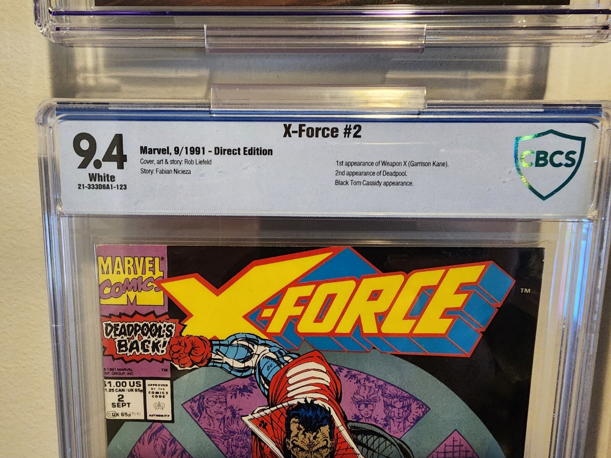 X-Force #2 CBCS 9.4 Direct Edition 1st Weapon X 2nd Deadpool Not CGC 1991