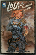 Lola XOXO: Wasteland Madam (Aspen, July 2017) Complete TPB