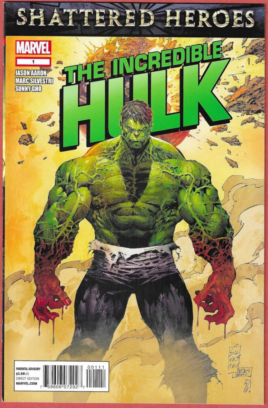 INCREDIBLE HULK #1 VOL. 4 SHATTERED HEROES MARC SILVESTRI JASON AARON
